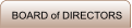 BOARD of DIRECTORS